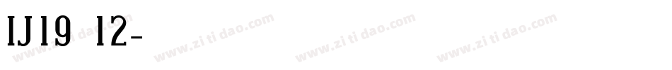 IJ19 12字体转换